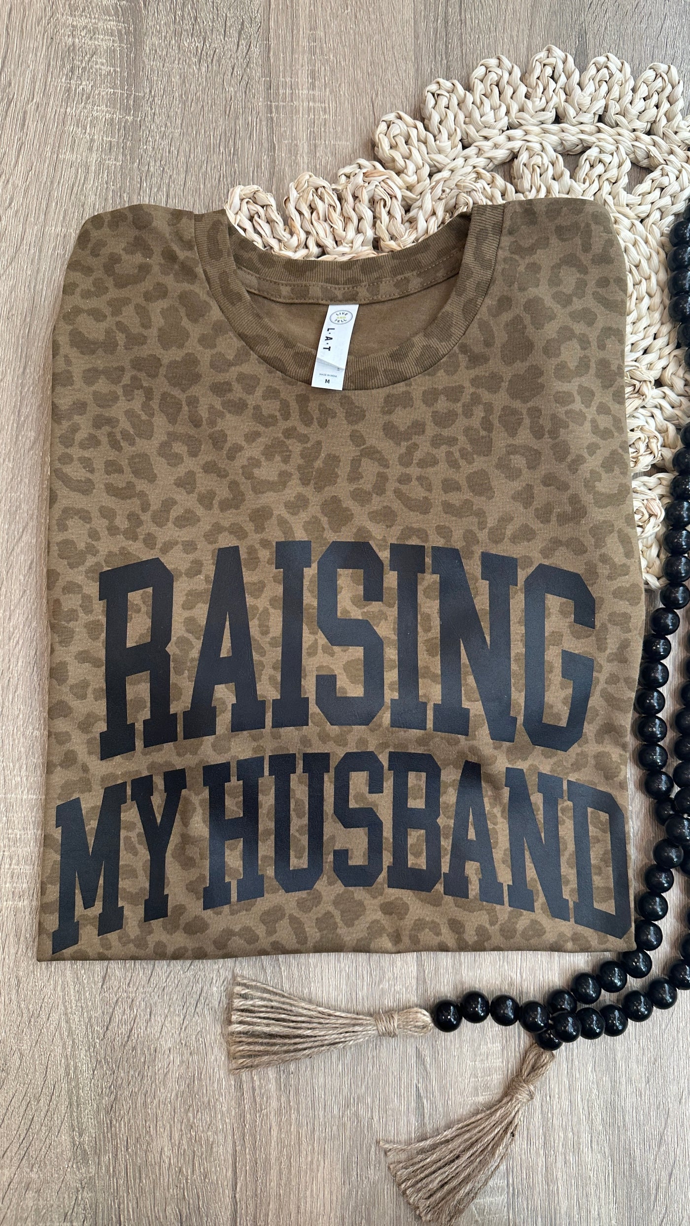 Raising My Husband Tee